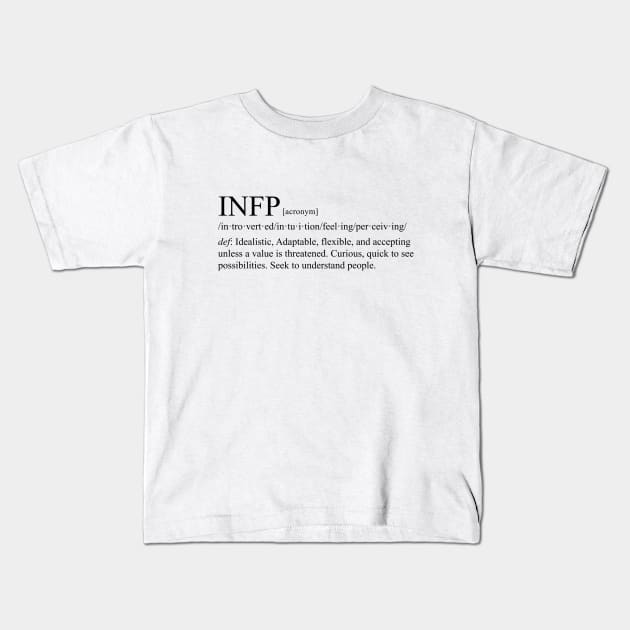 INFP Personality (Dictionary Style) Light Kids T-Shirt by personalitysecret